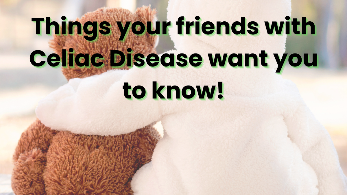 How to understand the Celiac Patient