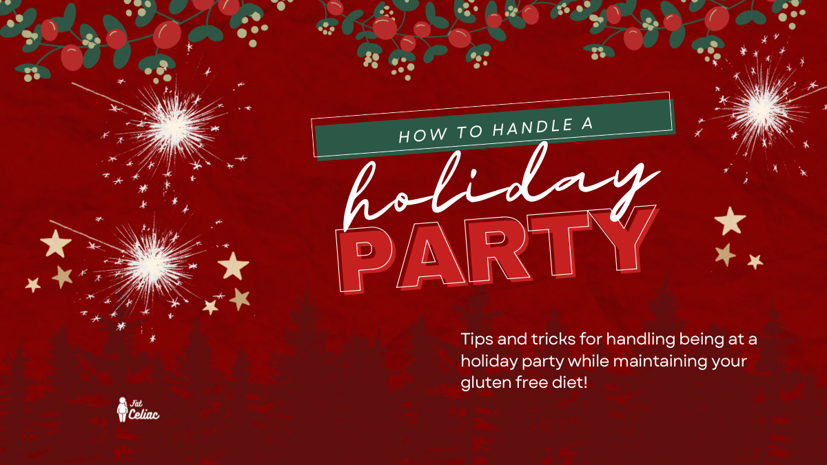 How to handle a (1200 x 675 px) - Trusted Resource for Celiac Disease. How to handle a holiday party