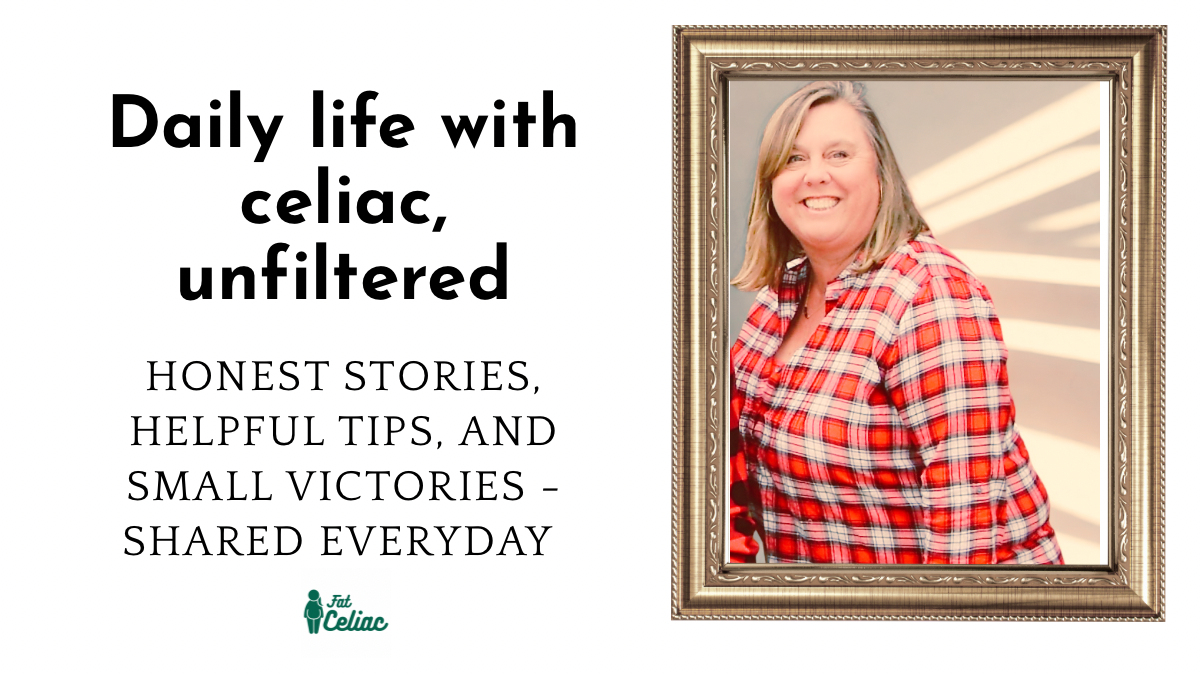 Daily Life with Celiac Disease – Unfiltered, Raw, and Honest