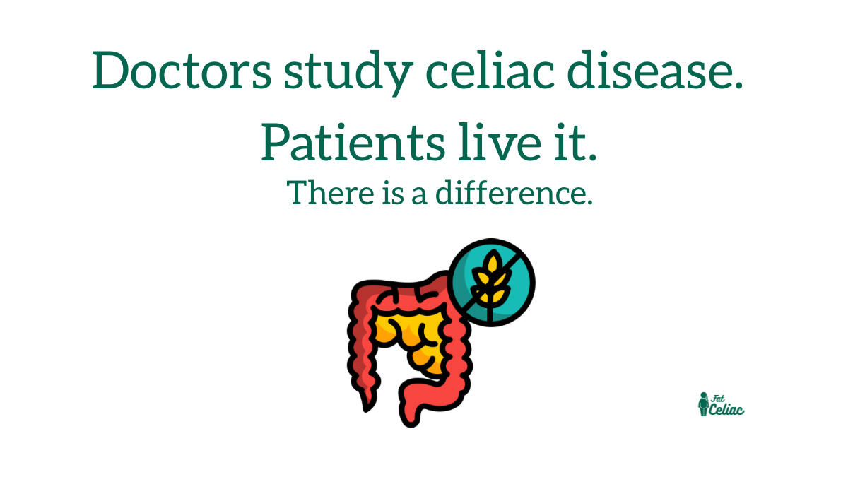 Research vs Reality – Celiac Patients caught in the middle