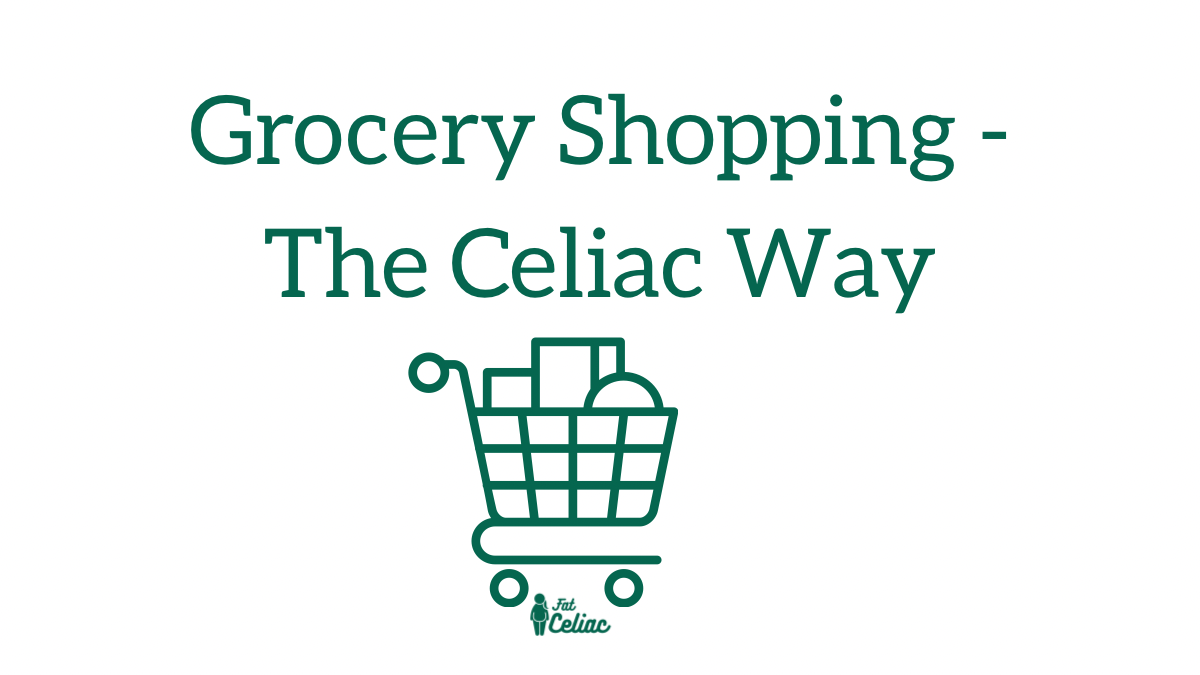 Navigating the Grocery Store – The Celiac Way