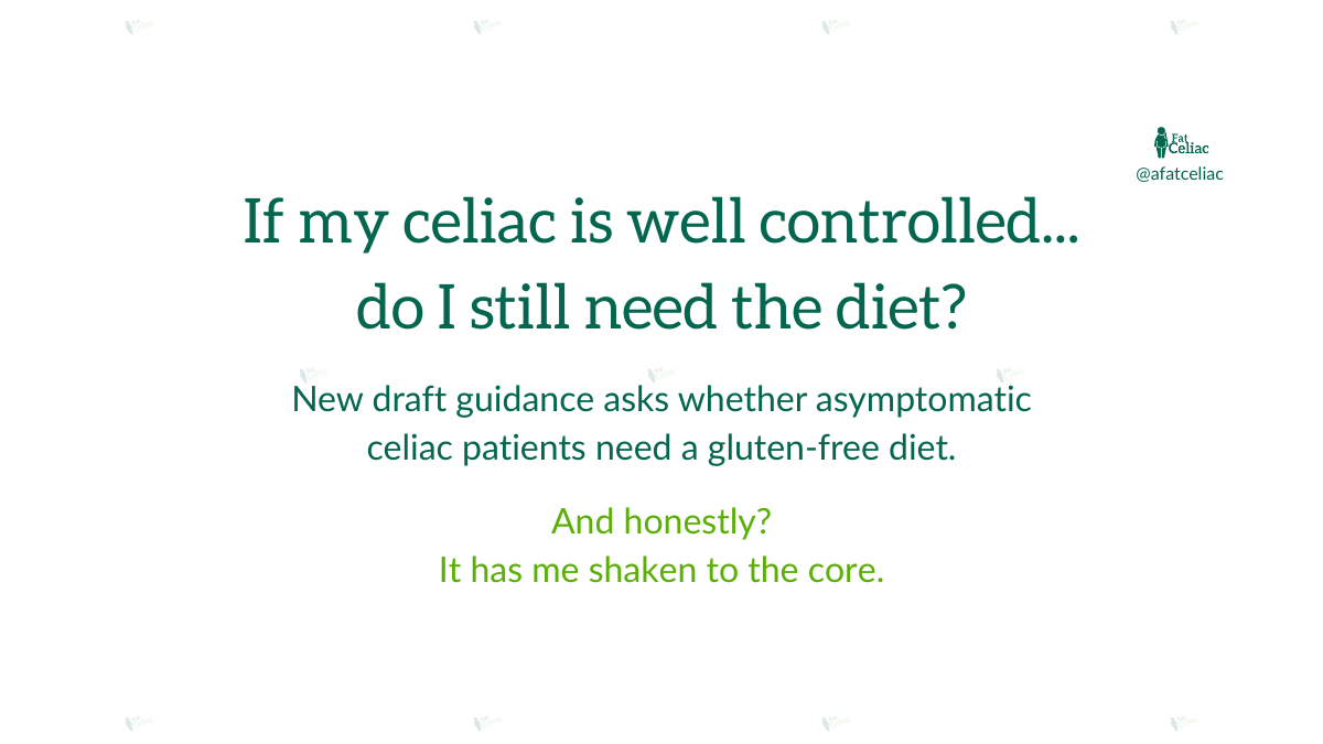 Asymptomatic Celiac: To Gluten or Not to Gluten?