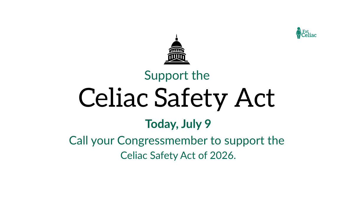 Advocacy graphic urging support for the Celiac Safety Act with Capitol dome icon and green text